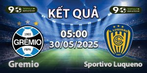 Kết quả trận đấu Gremio vs Sportivo Luqueno 30/05/2025